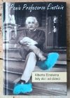 Alice Calaprice • Panie Profesorze Einstein. Alberta Einsteina listy do i od dzieci - okładka