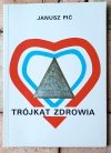 Janusz Pić Trójkąt zdrowia - okładka