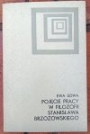 Ewa Sowa • Pojęcie pracy w filozofii Stanisława Brzozowskiego