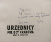 Zdzisław Noga Urzędnicy miejscy Krakowa część 2: 1500-1794