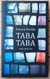 Patrick Deville • Taba taba