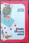 Jarosław Olszewski • Pułapka fałszywej nadziei. Aktualne przejawy okultyzmu w świetle nauki katolickiej