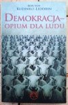 Erik Kuehnelt-Leddihn  Demokracja - opium dla ludu - okladka