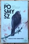 Zofia Posmysz  Wakacje nad Adriatykiem