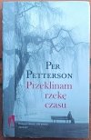 Per Petterson  Przeklinam rzekę czasu 