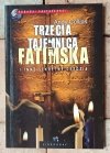 Andy Collins • Trzecia Tajemnica Fatimska i inne sekretne orędzia - okładka