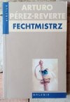 Arturo Perez-Reverte Fechmistrz - okładka