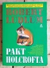 Robert Ludlum x10 Klątwa Prometeusza - Opcja paryska - Zdrada Tristana i inne [komplet] - okładka