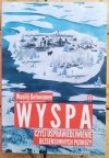 Wasilij Gołowanow Wyspa czyli usprawiedliwienie bezsensownych podróży