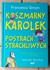 Francesca Simon  Koszmarny Karolek x 3 | TWARDA OPRAWA - okładka