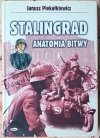 Janusz Piekałkiewicz Stalingrad. Anatomia bitwy - okładka