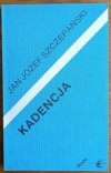 Jan Józef Szczepański • Kadencja 