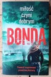 Katarzyna Bonda • Cykl Wiara, Nadzieja, Miłość.  Miłość czyni dobrym - okładka