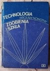 Wacław Nowotny Technologia zdobienia szkła - okładka
