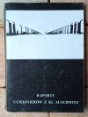 Raporty uciekinierów z KL Auschwitz - okładka