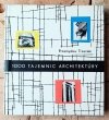 Przemysław Trzeciak • 1000 tajemnic architektury  - okładka