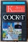 Jerzy Kosiński • Pasja, Randka..., Cockpit, Diabelskie drzewo, Kroki