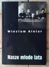 Wiesław Kielar Nasze młode lata - okładka