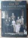 Lisa See x6  Na Złotej Górze - Chińskie lalki - Miłość Peonii i 3 inne - okładka