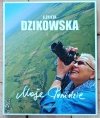 Elżbieta Dzikowska • Moje Ponidzie