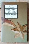 William Wharton x6  Stado - Spóźnieni kochankowie - Szrapnel i inne - okładka