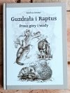 Emilian Stanew Guzdrała i Raptus. Przez góry i wody - okładka