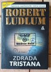 Robert Ludlum x10 Klątwa Prometeusza - Opcja paryska - Zdrada Tristana i inne [komplet] - okładka