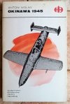 Antoni Wolny • Okinawa 1945 - okładka