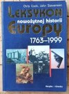 Chris Cook • Leksykon nowożytnej historii Europy. 1763 - 1999