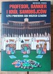 Michael Craig • Profesor, bankier i król samobójców czyli pokerowa gra wszech czasów