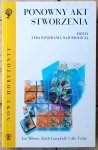 Ian Wilmut, Keith Campbell, Colin Tudge • Ponowny akt stworzenia. Dolly i era panowania nad biologią