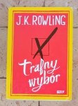 J.K. Rowling - Trafny wybór
