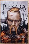 Jacek Piekara • Charakternik