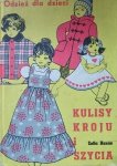 Zofia Hanus • Kulisy kroju i szycia. Odzież dla dzieci