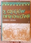 Bolesław Chwaściński • Z dziejów taternictwa. O górach i ludziach