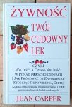 Jean Carper • Żywność twój cudowny lek