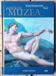 Wielkie Muzea • Muzea Watykańskie. Rzym