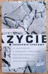 Anna Wacławik-Orpik • Życie. Zderzenie czołowe