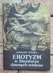Zdzisław Wróbel - Erotyzm w literaturze dawnych wieków