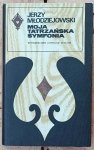 Jerzy Młodziejowski • Moja tatrzańska symfonia [Seria Tatrzańska]