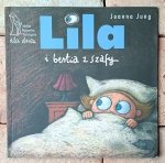 Joanna Jung • Lila i bestia z szafy