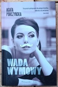 Agata Porczyńska • Wada wymowy