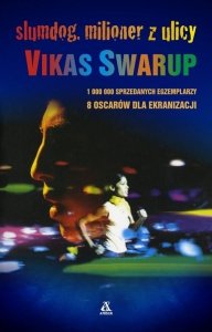 Vikas Swarup • Slumdog. Milioner z ulicy