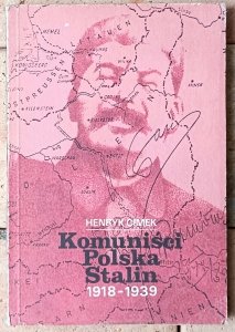 Henryk Cimek • Komuniści, Polska, Stalin 1918-1939