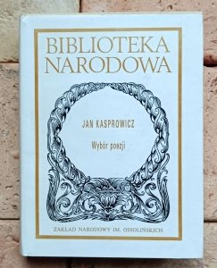 Jan Kasprowicz - Wybór poezji | BN