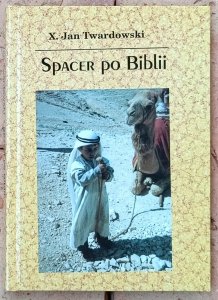 Jan Twardowski • Spacer po Biblii