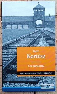 Imre Kertesz • Los utracony [Nobel 2002] 
