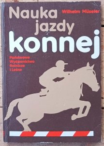 Wilhelm Museler • Nauka jazdy konnej
