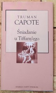 Truman Capote • Śniadanie u Tiffany'ego 