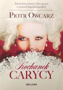 Piotr Owczarz • Kochanek carycy